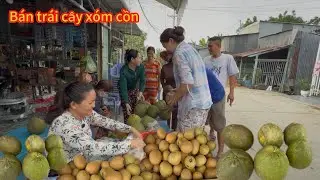 Những Ngày Chay Ở Quê Bán Gì Cũng Đắt Hôm Nay Bưởi Và Lòng Mứt Ngon Mà Rẻ/Tập 66