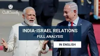 India Israel Bilateral Relations | India's International Relations Free Course | Samajho Learning