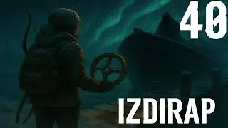 SON GÖREVİ TAMAMLIYORUZ I The Long Dark Bölüm 40 IZDIRAP MODU