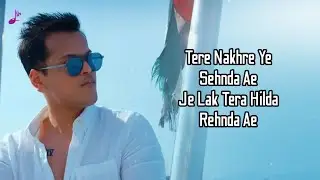 Falling For You Shrey Singhal Lyrics | Tere Nakhre Ye Sehnda Ae | Baby I&rsquo;ve In Falling For You