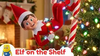 Elf on the Shelf Song! 🎄🔎 Christmas Nursery Rhyme & Song Elf Mess! 🤣 Fun Holiday Song for Toddlers