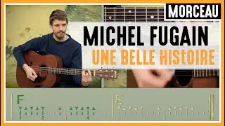 Cours de Guitare : Apprendre Une Belle Histoire de Michel Fugain