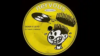 Didier X Leyo - Fly Away (Original Mix)