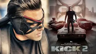 Kick 2 - Official Update | Salman Khan & Kriti Sanon | Akshaye Khanna | Kick 2 Announcement Update
