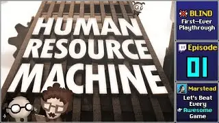 ▶️ Start Playthrough - Human Resource Machine [Blind] (Episode 1)