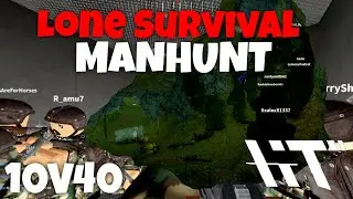 Lone Survival Manhunt - Protect the VIP Event