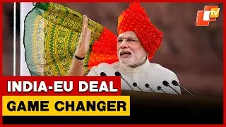 PM Modi Hails India-EU FTA As 'Mother Of All Deals' In Delhi