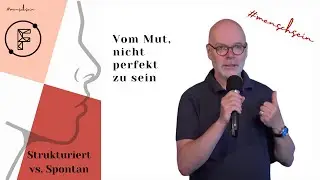 Vom Mut, nicht perfekt zu sein - Achim Hubener - 13.06.2021 