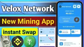 Новое приложение для майнинга сети Velox || Полный обзор сети Velox || Обмен в сети Velox || сеть...