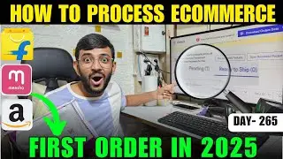 How To Process Ecommerce 1st Order In 2025 | A To Z Learning In One Video