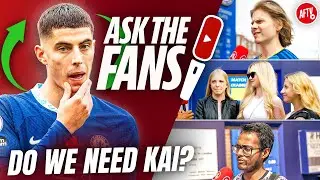 What's Kai Havertz's BEST Position? | Ask The Fans | Chelsea & Arsenal Special