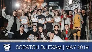 Scratch DJ Exam - Май 2019