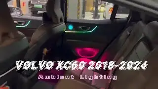 Volvo XC60 2018-2024 Ambient LED Interior Lighting Upgrade &ndash; Stunning Interior Transformation!