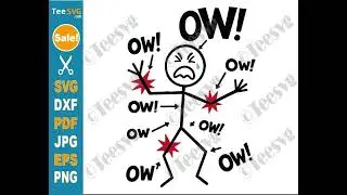 Ow Ow Stick Figure Character SVG PNG Funny Chronic Pain Awareness SVG Cricut Shirt Design | Teesvg