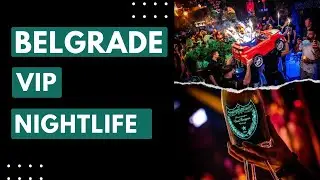 Belgrade Nightlife: VIP Table Experience in Clubs in Belgrade