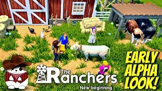 The Ranchers | First Early Alpha Look! | Getting That Cow! | New Simulator Gameplay