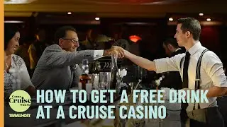 How to Get FREE Drinks in Cruise Ship Casinos (Bartender Secrets!)