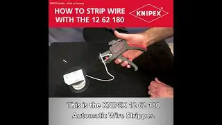 KNIPEX Tool Tips - How to strip wire with the 12 62 180