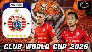 PERSIJA JAKARTA MEWAKILI INDONESIA DI CLUB WORLD CUP 2026?! MAMPUKAH BERSAING SAMPAI KE FINAL?🤩🔥