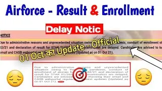 01 Oct Official Update | Airforce Result & Enrollment Delayed Notice | No Update 😔