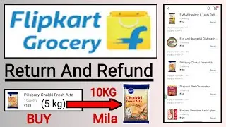 Flipkart grocery products return & refund full process || Flipkart grocery double product receipt