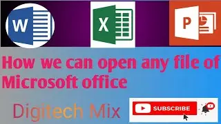 How we can open any file in Microsoft office with Digitech mix
