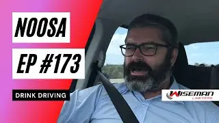 EP #173 Noosa DUI & Drink Driving Lawyer