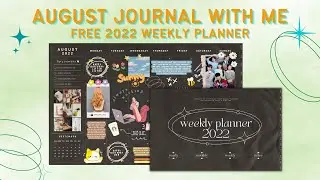August Journal With Me | Free 2022 Planner + Stickers ✨ | GoodNotes 5 📖 ​