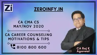 CA Career Counseling | Tips to become CA | Zeroinfy | CA Raj K Agarwal