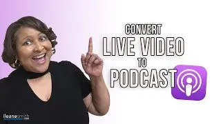 Convert Your Live Stream Videos Into Your Audio Podcast