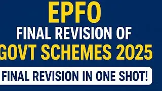 Government Schemes 2025 – ONE SHOT for EPFO EO/AO | Super Quick Revision@ExamDailyDose