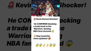 Kevin Durant Blocks Warriors Trade 😱🔥 Shocking NBA Update! 🏀 #Shorts #NBA #Durant