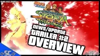 News/Update - Trailer #2 Overview! | NARUTO REVOLUTION