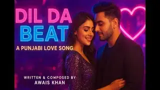 Dil Da Beat, New Punjabi Love Song #punjabisong #lovesong #trending