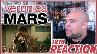 Veronica Mars Reaction Season 1 Episode 18 