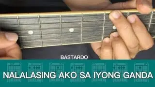 Nalalasing Ako Sa Iyong Ganda  | SC Guitar Tutorial | Bastardo 