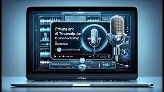 Private and Personalized AI Transcription: Custom Vocabulary for MacWhisper