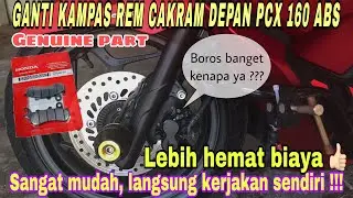 CARA GANTI KAMPAS REM CAKRAM DEPAN HONDA PCX 160 ABS TERBARU 2023