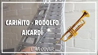 CARIÑITO (Lira Cover) - RODOLFO AICARDI