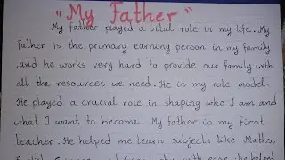 10 line essay on my father/essay on my father/paragraph on my father/speech on role of father/father