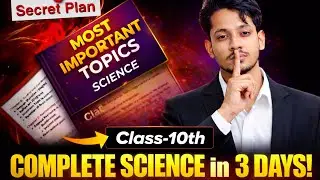 Class 10th Science 🔥 Complete Syllabus in 3 Days | BOARDS CBSE 2026 
