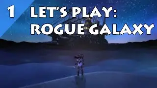 Let's Play Rogue Galaxy Ep. 1 - Exposition Exposition Exposition