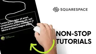Master Squarespace: Ultimate Guide to Adding Content Blocks, Text, Images, Buttons & More!