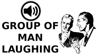 Group of Men Laughing (High Quality Sound Effect) | @SoundFXlaboratory