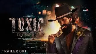 TOXIC - Trailer | Rocking Star Yash |Tara Sutaria | Kiara Advani | Nayanthara | huma 