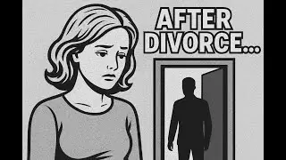 What Really Happens After Women Divorce (The Dark Psychology of Rebuilding)