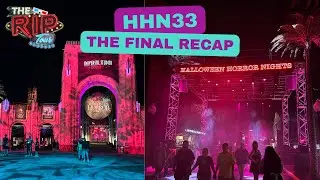 HHN33 The Final Review: Theme, Merch, Food, Dead Coconut & More! | The RIP Tour Podcast