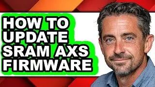 How to Update Sram Axs Firmware (easy Method)