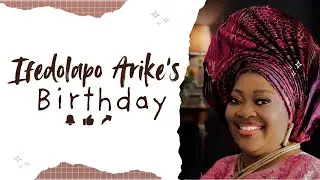 Ifedolapo's Birthday