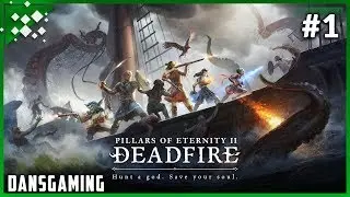 Let's play Pillars of Eternity II: Deadfire (Part 1) - Paladin - Path of the Damned Difficulty